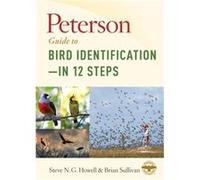 Peterson Guide to Bird Identification In 12 Steps by Howell & Steve N. G. Inconnu (Auteur)