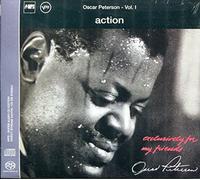 Peterson, Oscar - Exclusively For My Friends Vol. 1 : Action - Format SACD hybride