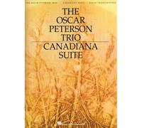PETERSON OSCAR TRIO CANADIANA SUITE 2ND ED ARTIST TRANSCRIPTIONS - PIANO SOLO