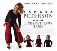 Peterson, Tamara – Whatever You Want – Import