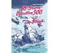 Petersson:SS-Sturmbataillon 500 am Fein