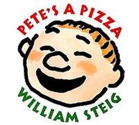 Pete's a Pizza William Steig (Auteur)