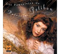 Patricia Petibon – Les Fantaisies De – Import