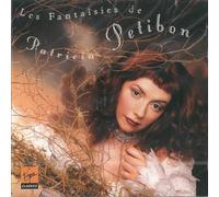 Patricia Petibon – Les Fantaisies de Patricia Petibon – Copy control – Parlophone