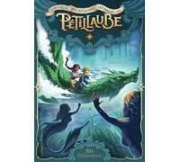 Chroniques Des Royaumes Invisibles - Tome 3 - Pétillaube