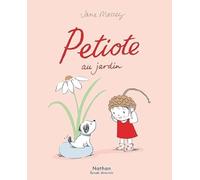 Petiote au jardin - MINI BULLES - Bande dessinée - Dès 3 ans