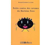 Petits Contes Des Savanes Du Burkina Faso