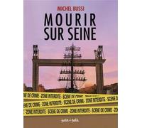 PETIT A PETIT Mourir sur Seine - coffret tomes 1 et 2