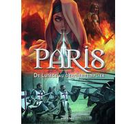 Petit à Petit Paris en BD tome 1 - De Lutèce au dernier templier