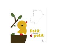 Petit à petit