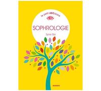 Petit Abc De La Sophrologie