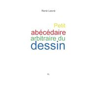 Petit abécédaire arbitraire du dessin