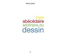 Petit Abécédaire Arbitraire Du Dessin