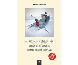 Petit abécédaire de développement personnel à l'usage des formateurs et enseignants