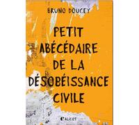 Petit abécédaire de la désobéissance civile