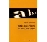 Petit abécédaire des mots détournés