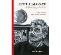 Petit Almanach /Kàlandergschichtla
