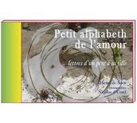 Petit alphabet de l'amour - Lettres d'un père à sa fille - Henri de Soos - Livre Ouvert Eds Le - broché - Guide