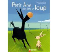 Petit Âne veut être un loup
