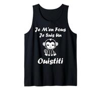 Petit Animaux Singe Humour Je m'en Fous Je suis Un Ouistiti Débardeur