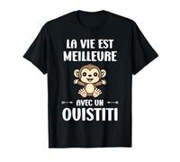 Petit Animaux Singe la Vie est Meilleure avec Un Ouistiti T-Shirt