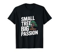 Petit Arbre Big Passion - Bonsaï T-Shirt Graphique avec Valeur