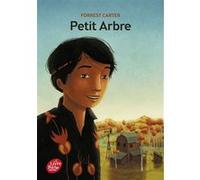 Petit arbre Forrest Carter (Auteur), Jean-Marie Léger (Traduction), Isabelle Lutter (Conception couverture ou illustration)