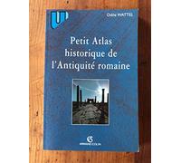 Petit Atlas historique de l'Antiquité romaine, 2e édition