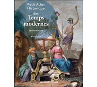 Petit Atlas historique des Temps modernes 4ème édition - Jérôme Hélie - Armand Colin - broché - Anthologie