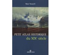 Petit Atlas historique du XIXe siècle