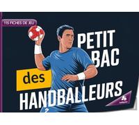 Petit Bac des Handballeurs - 105 fiches de jeu: Jeu du baccalauréat - Édition handball | Le jeu classique avec des catégories pour les entraîneurs, les joueurs, les experts et les fans