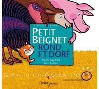 Petit Beignet rond et doré - Praline Gay-Para - Didier Jeunesse - cartonné - Album jeunesse dès 3 ans