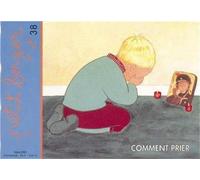 Petit Berger 38 - Comment Prier