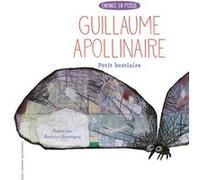 Petit bestiaire Guillaume Apollinaire (Auteur), Beatrice Alemagna (Illustration)