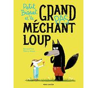 Petit Biquet et le grand (pas) méchant loup