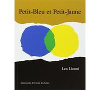 Petit-Bleu et Petit-Jaune by Leo Lionni (July 15,1997)