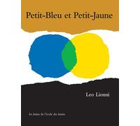 Petit-Bleu et Petit-Jaune - Leo Lionni - Ecole Des Loisirs - broché - Album jeunesse dès 3 ans