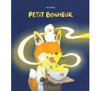 Yue Zhang – Petit Bonheur – Album jeunesse – Cartonné