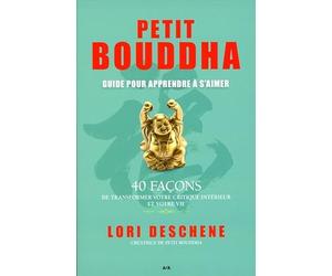 Petit Bouddha - Guide pour apprendre à s'aimer
