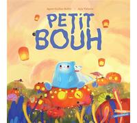 Petit Bouh - Agnès Guillon Robin - Gautier-Languereau - cartonné - Album jeunesse