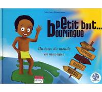 Petit Bout bourlingue Un tour du monde en musique, Livre avec 1 CD audio - Emilie Pouyer - Asso'rise Sur Le Gateau - Livre CD - Contes et légendes jeunesse CD