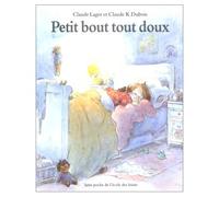 Petit bout tout doux