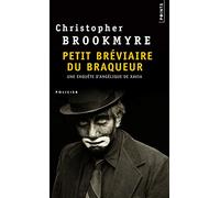 Petit Bréviaire du braqueur