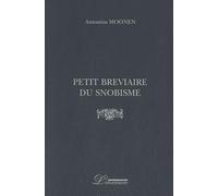 Petit bréviaire du snobisme