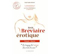 Petit breviaire erotique francais-alsacien - Paul-André Befort - Le Verger Eds - broché - Dictionnaire et encyclopédie