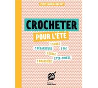 Petit cahier couture : Crocheter pour l'été