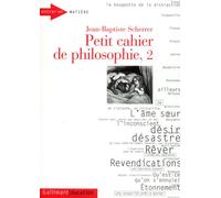 Jean-Baptiste Scherrer – Petit cahier de philosophie, Tome 2 : Carnet d'expériences – Poche