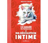 Petit Cahier d'exercices de ma révolution intime - Mélissa Carlier - Jouvence - broché - Guide