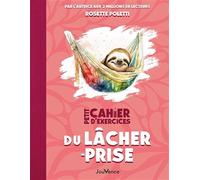Petit cahier d'exercices du lâcher-prise