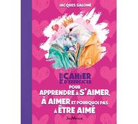 Petit Cahier d'exercices pour apprendre à s'aimer, à aimer et pourquoi pas à être aimé - Jacques Salomé - Jouvence - broché - Guide